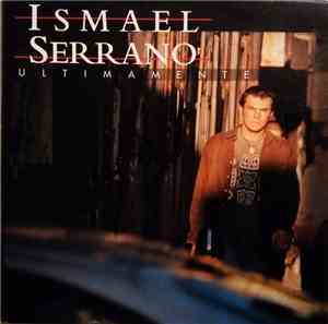 Ismael Serrano - Ultimamente