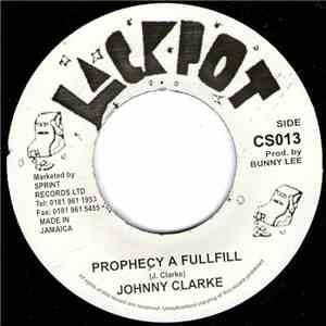 Johnny Clarke - Ites Gold & Green / Prophecy A Fulfill