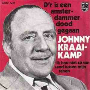 Johnny Kraaikamp - D'r Is Een Amsterdammer Doodgegaan