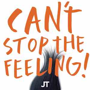JT - Can't Stop The Feeling!