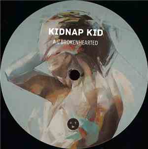 Kidnap Kid - Brokenhearted