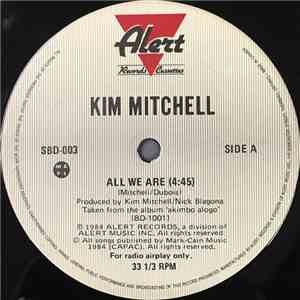 Kim Mitchell - All We Are / Lager & Ale