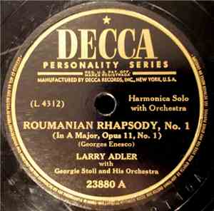 Larry Adler With Georgie Stoll And His Orchestra - Roumanian Rhapsody No. 1 ...