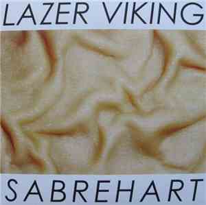 Lazer Viking / Sabrehart - Flesh Cadillac