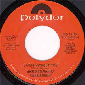 Manfred Mann's Earth Band - Living Without You
