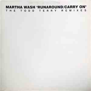 Martha Wash - Runaround / Carry On (The Todd Terry Remixes)