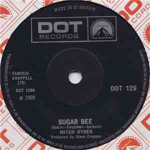 Mitch Ryder - Sugar Bee / I Believe (There Must Be Someone)