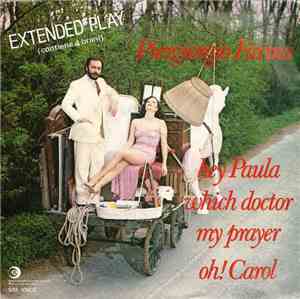 Piergiorgio Farina - Hey Paula / Which Doctor / My Prayer / Oh! Carol