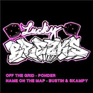 Ponder / Bustin & Skampy - Off The Grid / Name On The Map