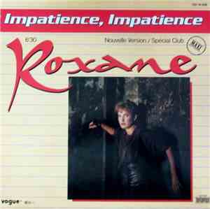 Roxane  - Impatience, Impatience (Nouvelle Version - Special Club)