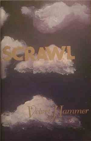 Scrawl - Velvet Hammer