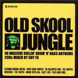 Shy FX - Old Skool Jungle