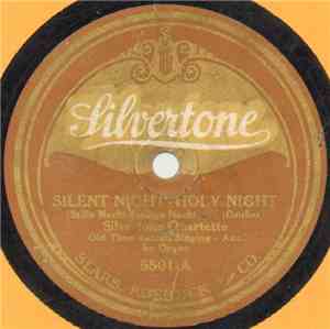 Silvertone Quartette - Silent Night - Holy Night / O Come, All Ye Faithful
