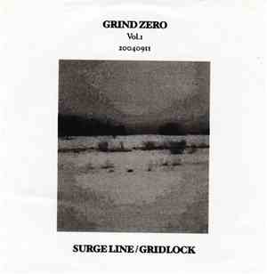 Surge Line / Gridlock  - Grind Zero Vol.1 20040911
