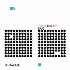 Tenderheart - Duo