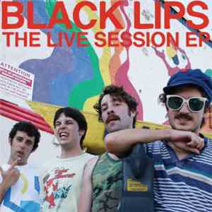 The Black Lips - The Live Sessions EP