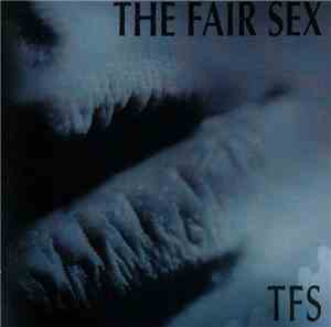 The Fair Sex - TFS