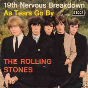 The Rolling Stones - 19th Nervous Breakdown / As Tears Go By
