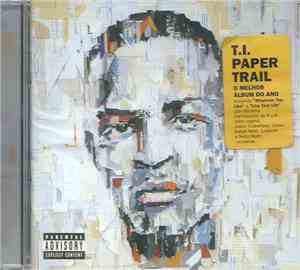T.I. - Paper Trail
