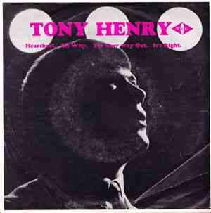 Tony Henry  - Tony Henry