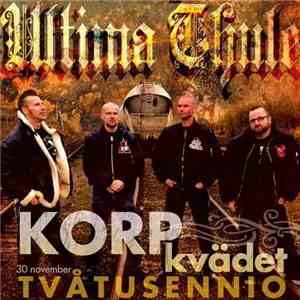 Ultima Thule  - Korpkvädet