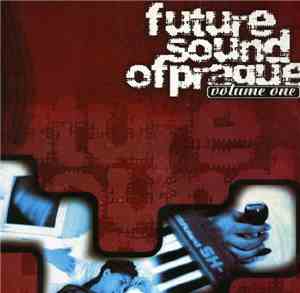 Various - Future Sound Of Prague Volume One