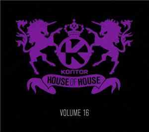Various - Kontor - House Of House Volume 16
