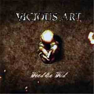 Vicious Art - Weed The Wild