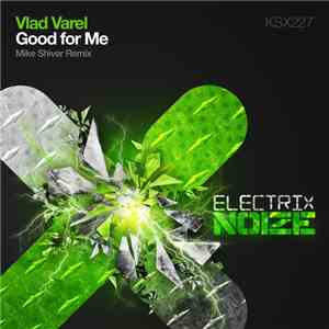 Vlad Varel - Good For Me