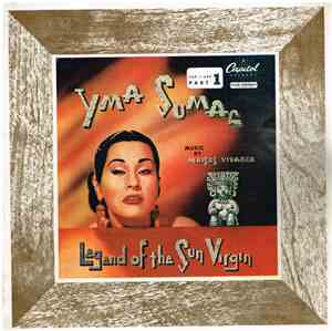 Yma Sumac - Legend Of The Sun Virgin