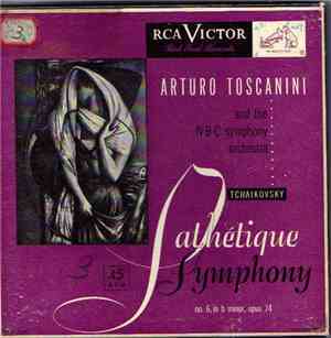 Arturo Toscanini And NBC Symphony Orchestra, The - Pathétique Symphony No.  ...
