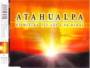 Atahualpa - El Divino (El Sol Y La Nina)