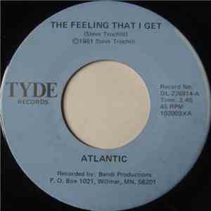 Atlantic  - The Feeling That I Get