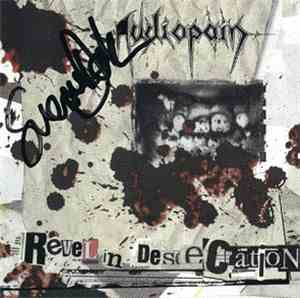 Audiopain  - Revel In Desecration