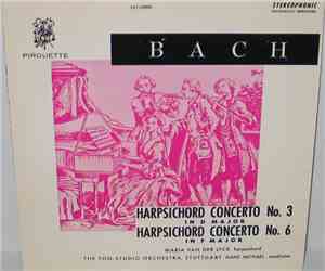 Bach - Bach Harpsichord Concerto No.3 And Harpsichord Concerto No.6