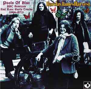 Barclay James Harvest - Pools Of Blue - BBC Sessions And Rare Early Tracks  ...
