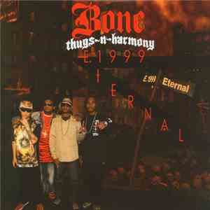Bone Thugs-N-Harmony - E. 1999 Eternal