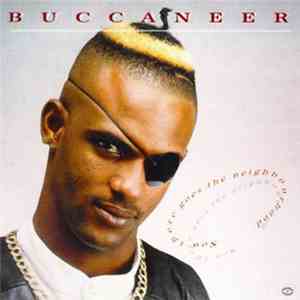 Buccaneer - Now There Goes The Neighbourhood