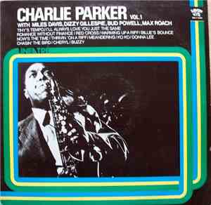 Charlie Parker With Miles Davis, Dizzy Gillespie, Bud Powell, Max Roach - C ...