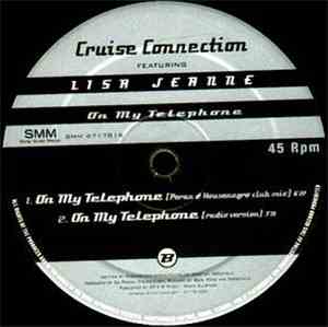 Cruise Connection Featuring Lisa Jeanne - On My Telephone