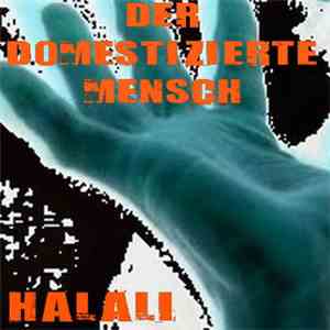 Der Domestizierte Mensch - Halali