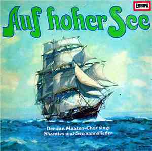 Der Jan Maaten-Chor - Auf Hoher See
