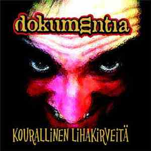 Dokumentia - Kourallinen Lihakirveitä