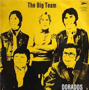 Dorados - The Big Team