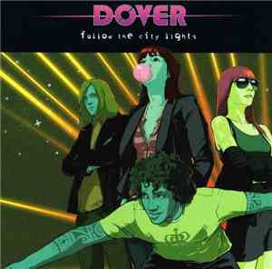 Dover - Follow The City Lights