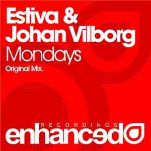 Estiva & Johan Vilborg - Mondays