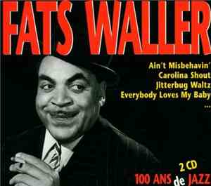 Fats Waller - 100 Ans De Jazz