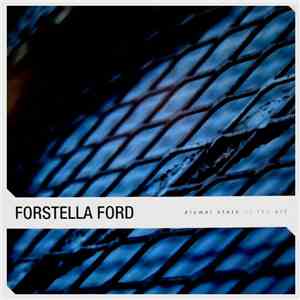 Forstella Ford - Dismal State Of The Art