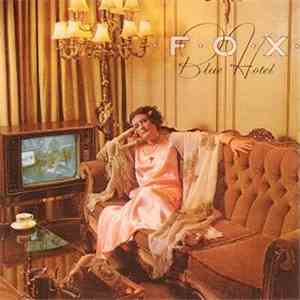 Fox  - Blue Hotel