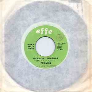 Francis  - Piccola Fragola